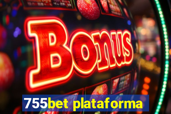 755bet plataforma